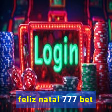 feliz natal 777 bet